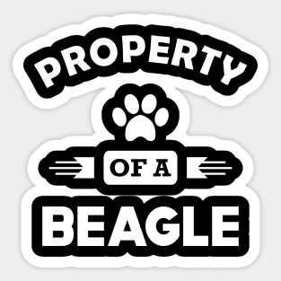 Beagle - Property of a beagle Sticker